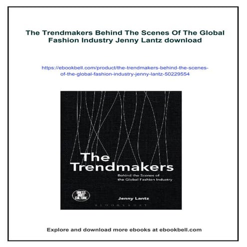The Trendmakers Behind The Scenes Of The Global Fashion Industry Jenny Lantz