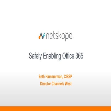 Safely Enabling Office 365