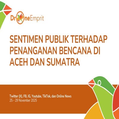 SENTIMEN PUBLIK TERHADAP PENANGANAN BENCANA DI ACEH DAN SUMATRA