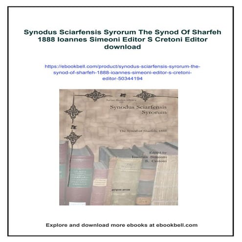 Synodus Sciarfensis Syrorum The Synod Of Sharfeh 1888 Ioannes Simeoni ...