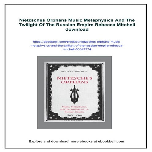 Nietzsches Orphans Music Metaphysics And The Twilight Of The Russian Empire R...