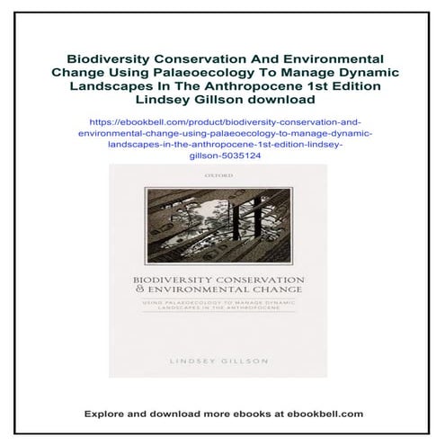 Biodiversity Conservation And Environmental Change Using Palaeoecology To Man...