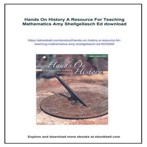 Hands On History A Resource For Teaching Mathematics Amy Shellgellasch Ed