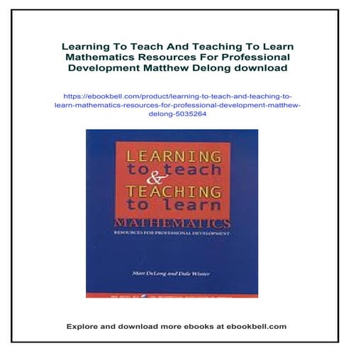 Learning To Teach And Teaching To Learn Mathematics Resources For Professiona...