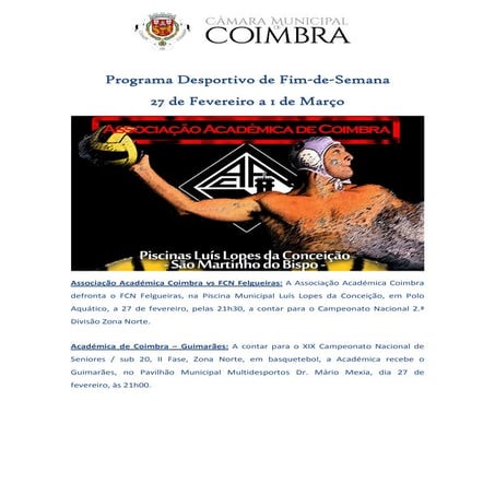 Fim de semana desportivo, em Coimbra | 27 de Fevereiro a 1 de Março 2015