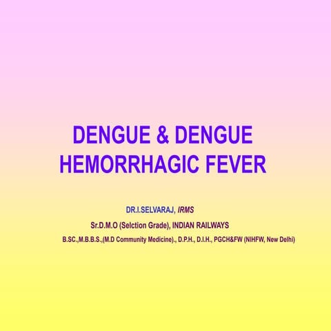 Dengue hemorrhagic fever
