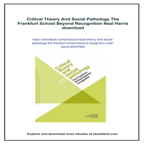 Critical Theory And Social Pathology The Frankfurt School Beyond Recognition ...
