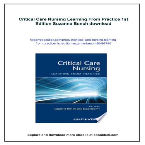 Critical Care Nursing Learning From Practice 1st Edition Suzanne Bench ...