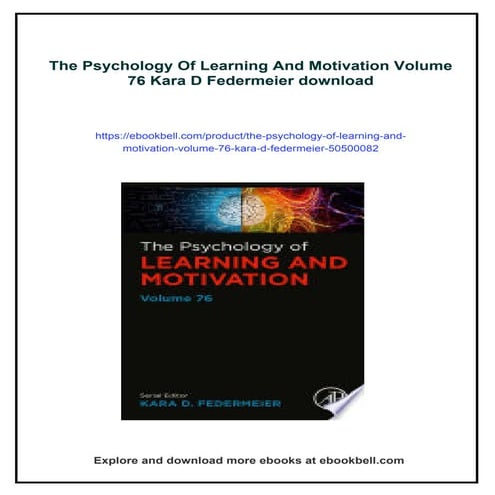 The Psychology Of Learning And Motivation Volume 76 Kara D Federmeier