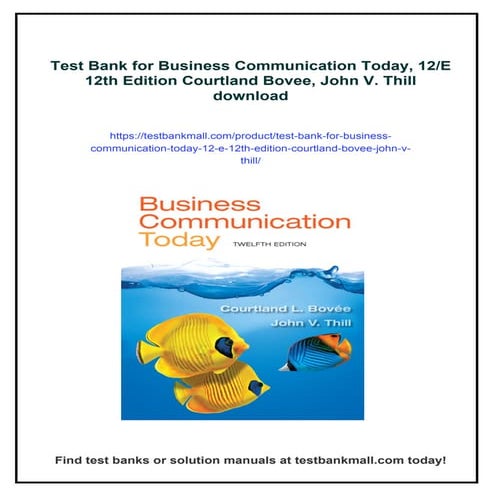 Test Bank for Business Communication Today, 12/E 12th Edition Courtland Bovee, John V. Thill