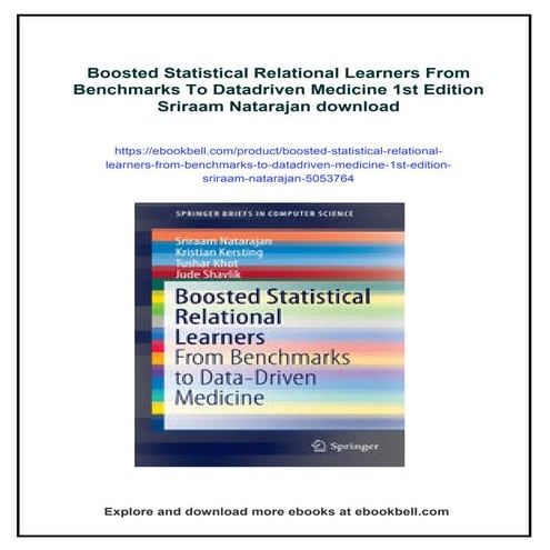 Boosted Statistical Relational Learners From Benchmarks To Datadriven Medicin...