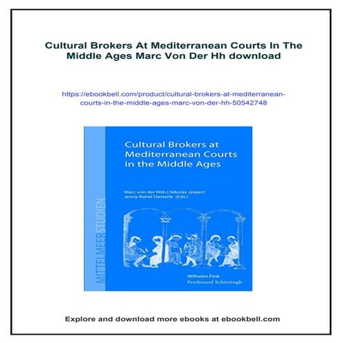 Cultural Brokers At Mediterranean Courts In The Middle Ages Marc Von ...