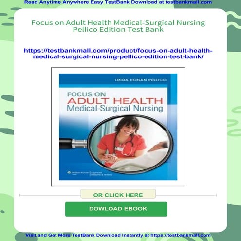 Focus on Adult Health Medical-Surgical Nursing Pellico Edition Test Bank