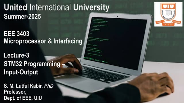 252_EEE 3403_Lecture#03_STM32 Programming - Input-Output.pptx