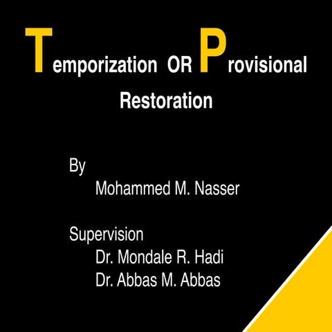 Temporization or Provisional Restoration | PDF