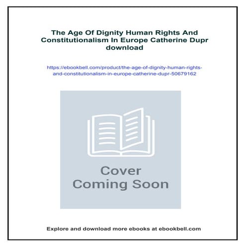 The Age Of Dignity Human Rights And Constitutionalism In Europe ...
