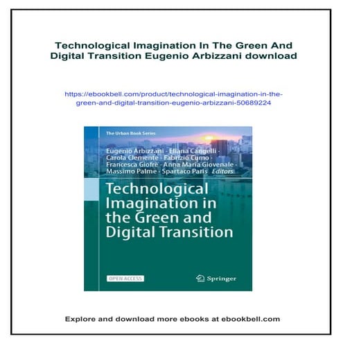 Technological Imagination In The Green And Digital Transition Eugenio Arbizzani