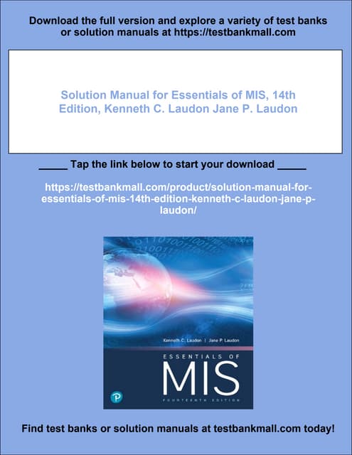 Solution Manual for Essentials of MIS, 14th Edition, Kenneth C. Laudon Jane P...
