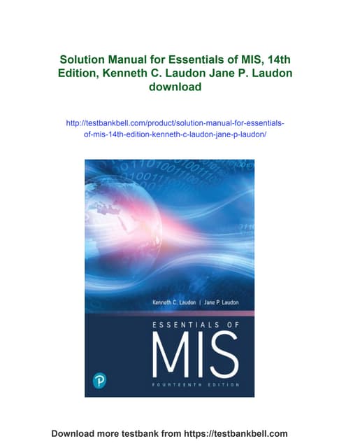 Solution Manual for Essentials of MIS, 14th Edition, Kenneth C. Laudon Jane P...