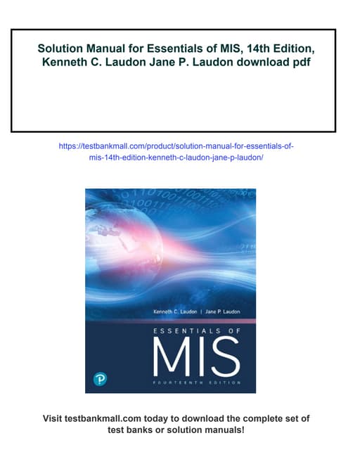 Solution Manual for Essentials of MIS, 14th Edition, Kenneth C. Laudon Jane P...