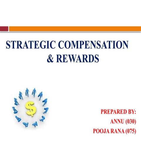 253996010-strategic-compensation-and-reward TRANSLATE.pptx