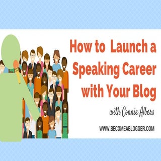 How to Launch a Speaking Career wit...
