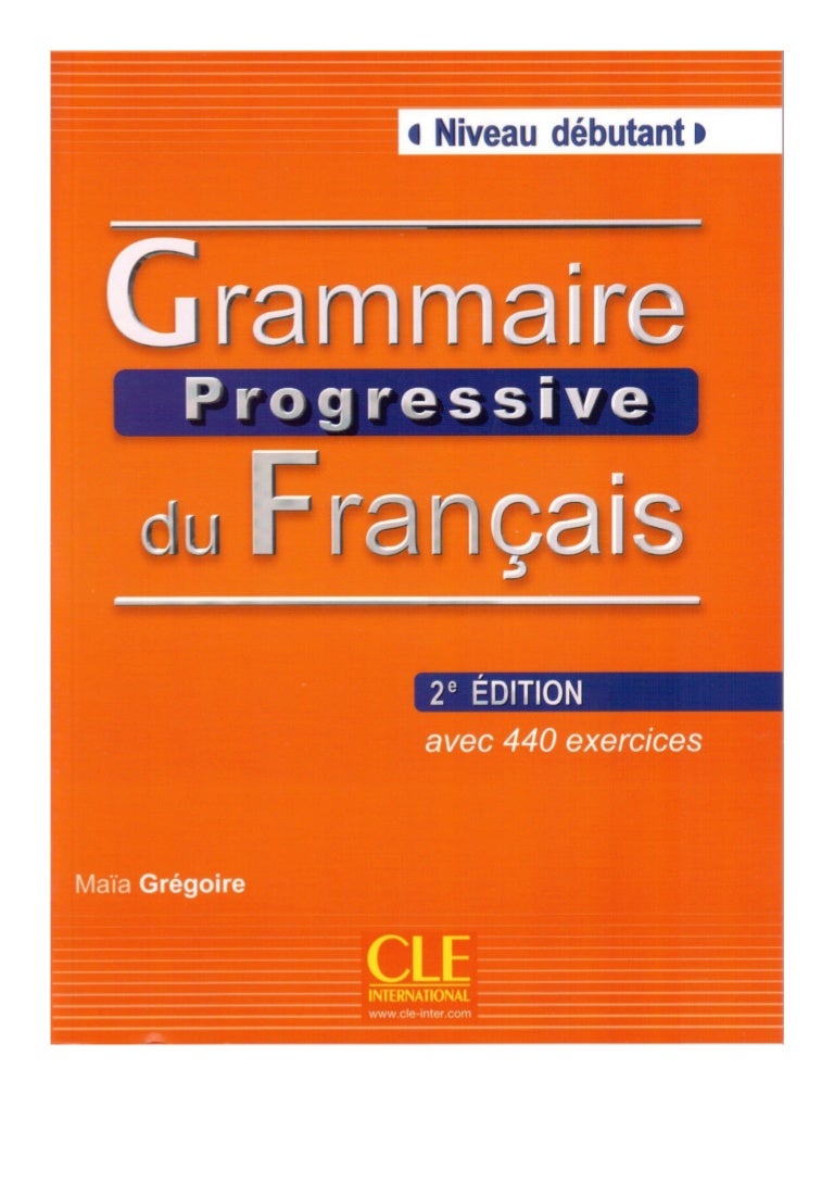 254277920 grammaireprogressivedufrancaisniveaudebutant2eeditio…