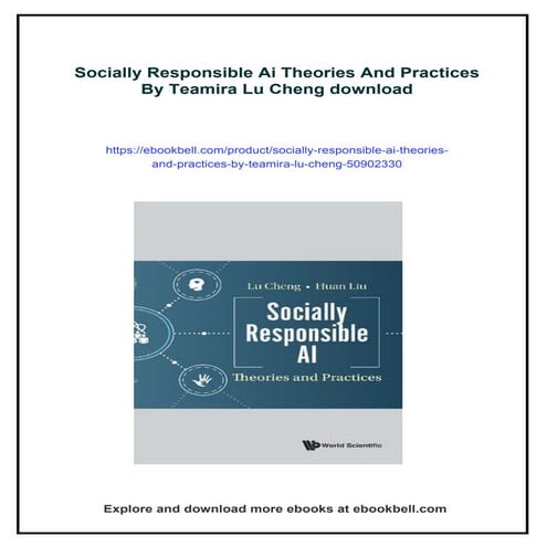 Socially Responsible Ai Theories And Practices By Teamira Lu Cheng | PDF