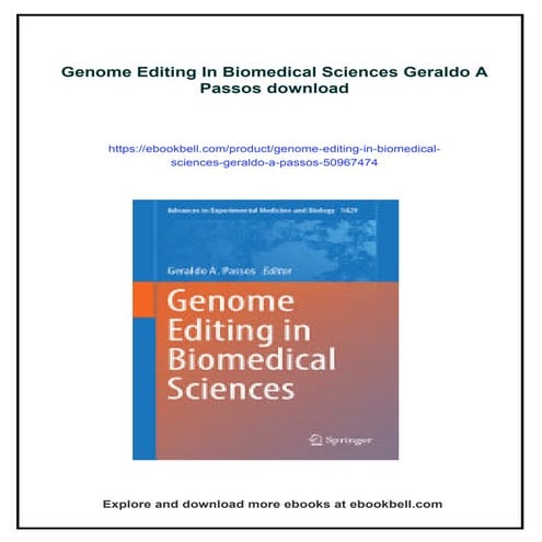 Genome Editing In Biomedical Sciences Geraldo A Passos