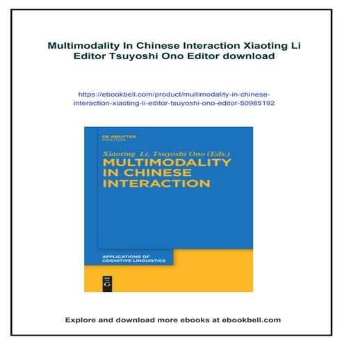 Multimodality In Chinese Interaction Xiaoting Li Editor Tsuyoshi Ono ...