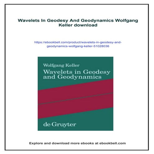 Wavelets In Geodesy And Geodynamics Wolfgang Keller