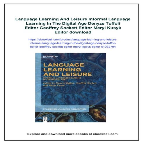 Language Learning And Leisure Informal Language Learning In The Digital ...