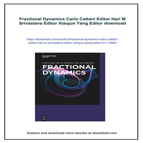 Fractional Dynamics Carlo Cattani Editor Hari M Srivastava Editor Xiaojun Yan...