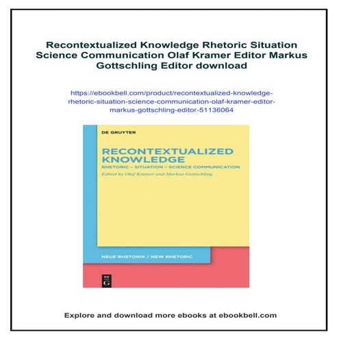 Recontextualized Knowledge Rhetoric Situation Science Communication Olaf Kram...