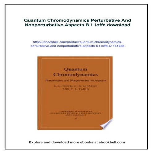 Quantum Chromodynamics Perturbative And Nonperturbative Aspects B L Ioffe