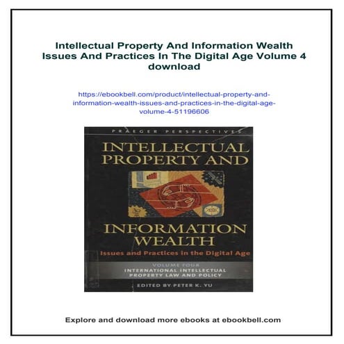 Intellectual Property And Information Wealth Issues And Practices In The Digital Age Volume 4