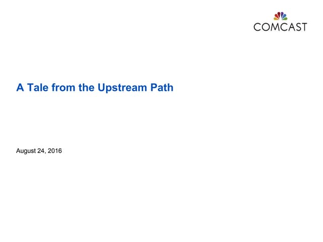 A Tale from the Upstream Path