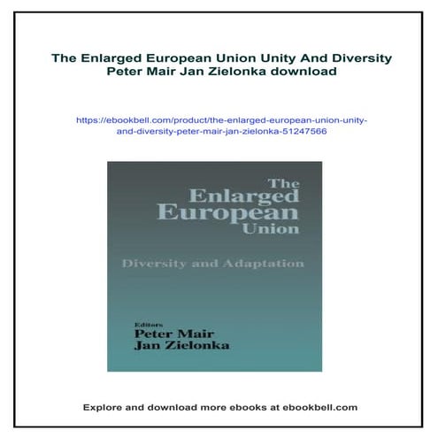 The Enlarged European Union Unity And Diversity Peter Mair Jan Zielonka ...
