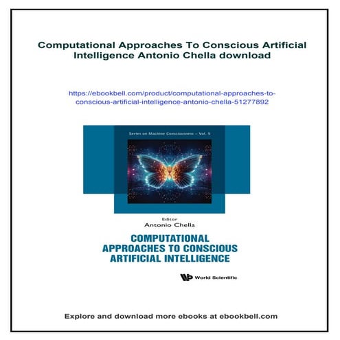 Computational Approaches To Conscious Artificial Intelligence Antonio Chella