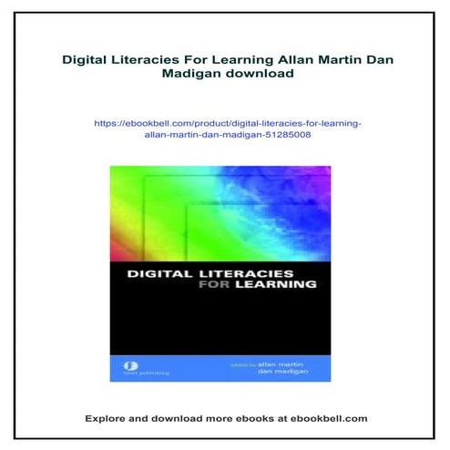 Digital Literacies For Learning Allan Martin Dan Madigan