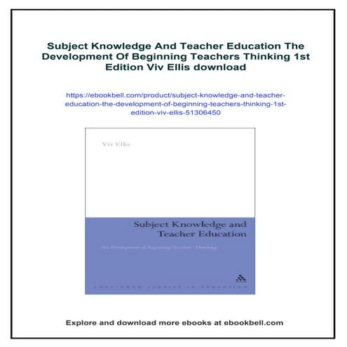 Subject Knowledge And Teacher Education The Development Of Beginning Teachers...