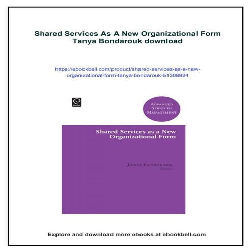Shared Services As A New Organizational Form Tanya Bondarouk
