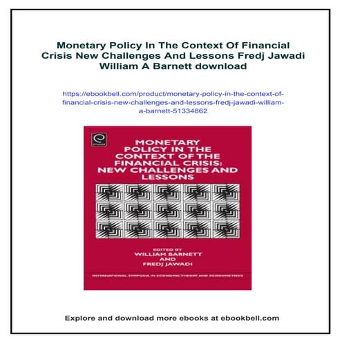 Monetary Policy In The Context Of Financial Crisis New Challenges And Lessons...