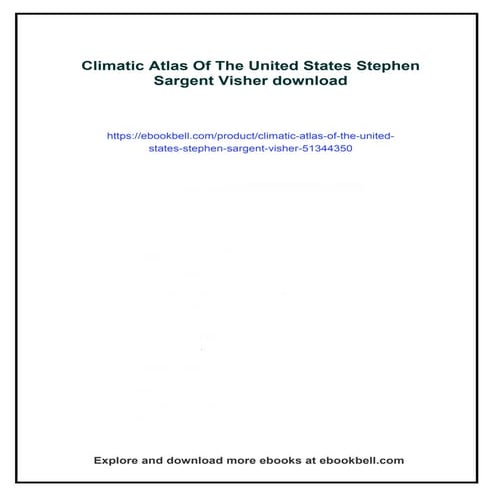 Climatic Atlas Of The United States Stephen Sargent Visher