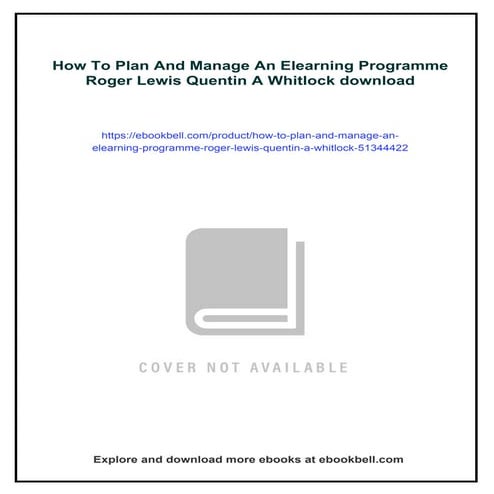 How To Plan And Manage An Elearning Programme Roger Lewis Quentin A Whitlock