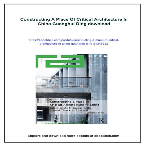 Constructing A Place Of Critical Architecture In China Guanghui Ding | PDF