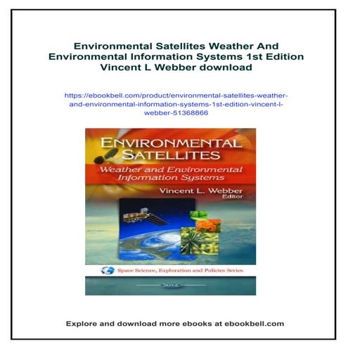 Environmental Satellites Weather And Environmental Information Systems 1st Ed...