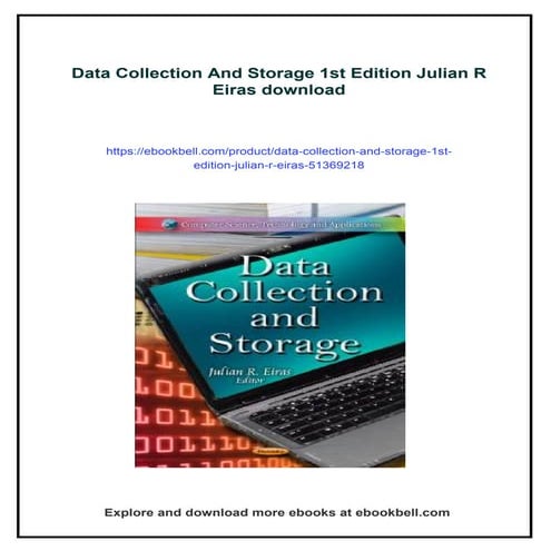 Data Collection And Storage 1st Edition Julian R Eiras | PDF