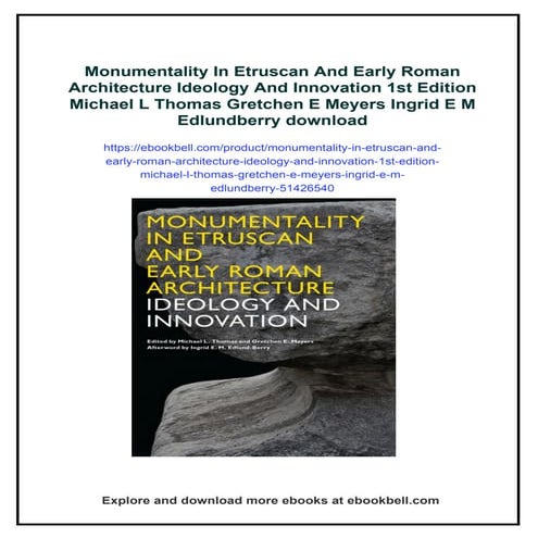 Monumentality In Etruscan And Early Roman Architecture Ideology And ...