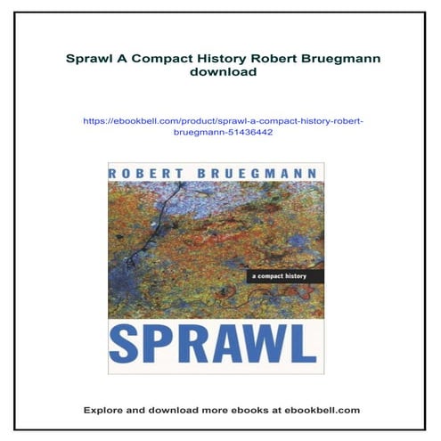 Sprawl A Compact History Robert Bruegmann